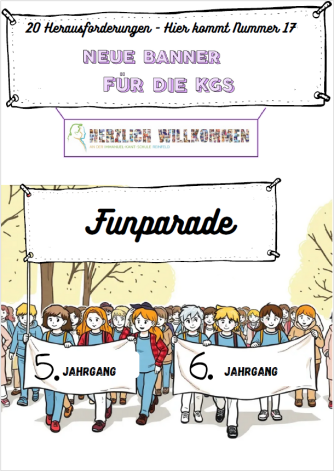 Wir gestalten ein neues Banner für die KGS!